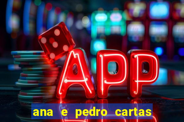 ana e pedro cartas download pdf